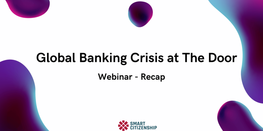 Thriving Amidst Uncertainty: Navigating the Banking Crisis and Citizenship by Investment Market